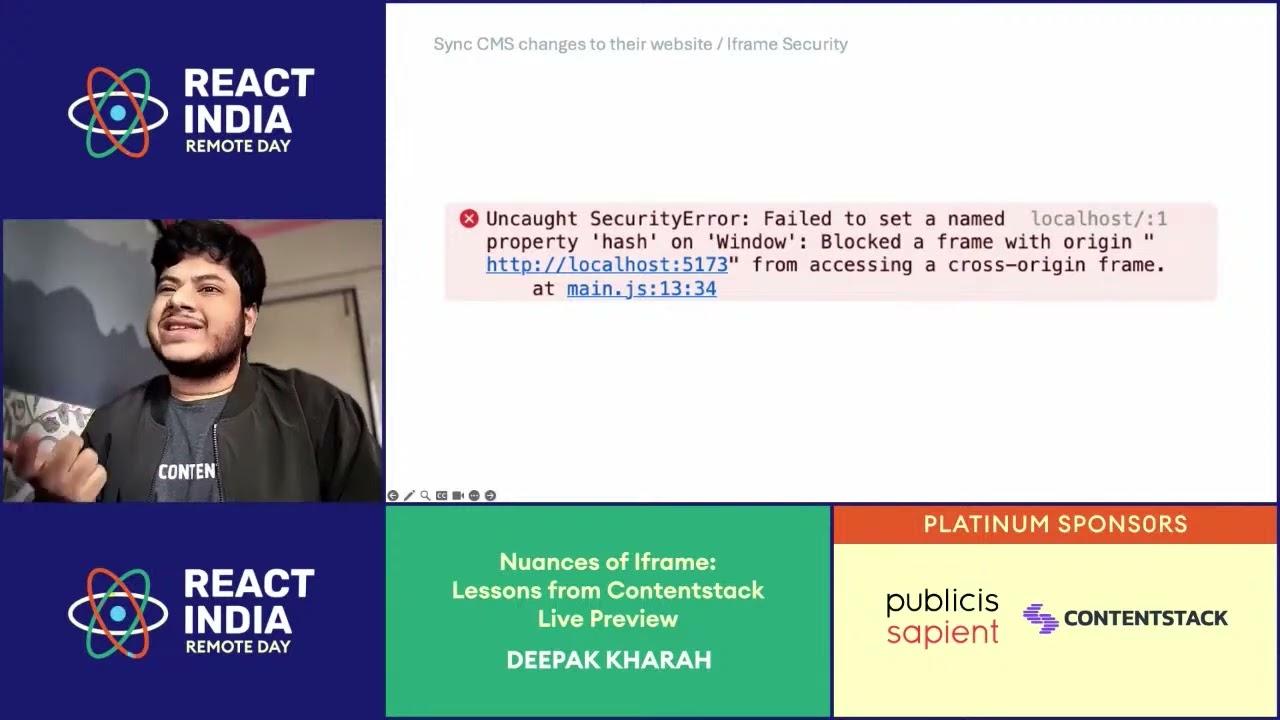 Remote Talk: Nuances of Iframe: Lessons from Contentstack Live Preview - Deepak Kharah