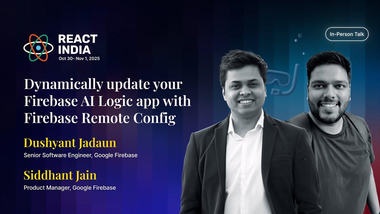Dynamically update your Firebase AI Logic app with Firebase Remote Config - Dushyant & Siddhant