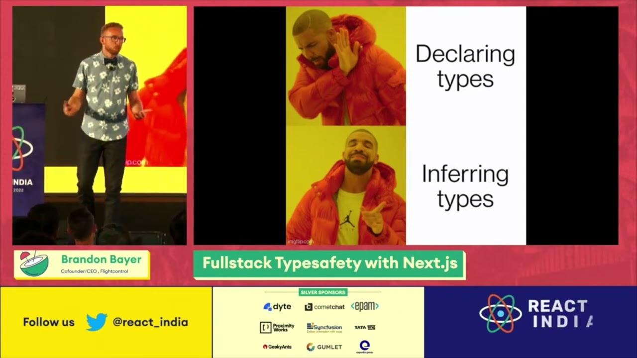Fullstack Typesafety with Next.js - Brandon Bayer | React India 2022